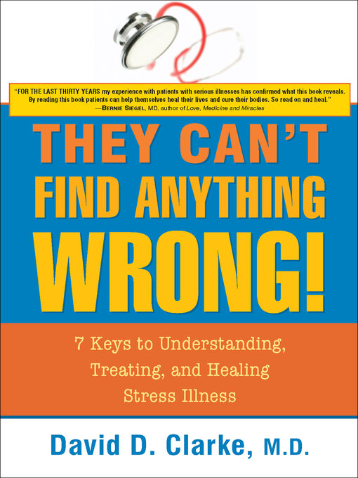 Title details for They Can't Find Anything Wrong by David D. Clarke - Wait list